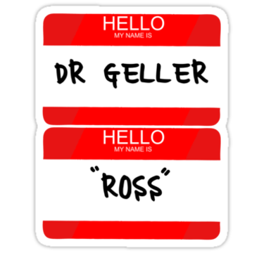 red name tag of dr. geller and ross